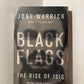 Black Flags: The Rise of Isis by Joby Warrick