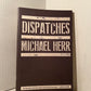 Dispatches by Michael Herr