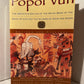 Popol Vuh translated by Dennis Tedlock