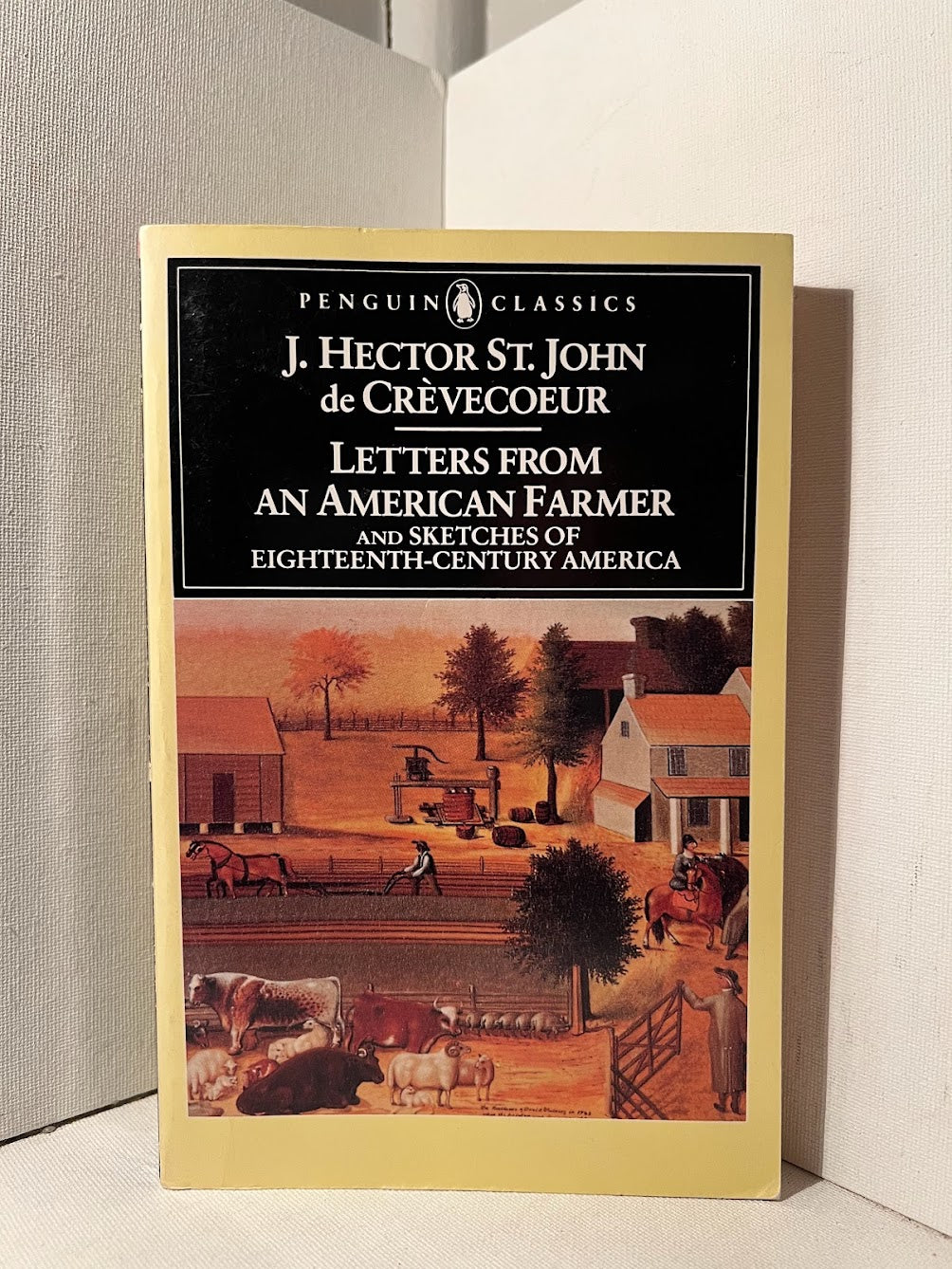 Letters from an American Farmer by J. Hector St. John de Crevecouer