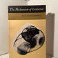 The Mechanism of Evolution by W.H. Dowdeswell