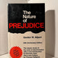 The Nature of Prejudice by Gordon W. Allport