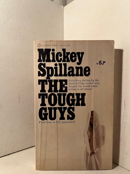 The Tough Guys by Mickey Spillane