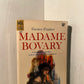 Madame Bovary by Gustave Flaubert