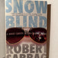 Snow Blind: A Brief Career in the Cocaine Trade by Robert Sabbag