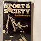 Sport & Society : An Anthology