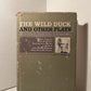 The Wild Duck and Other Plays by Henrik Ibsen