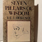 Seven Pillars of Wisdom by T.E. Lawrence