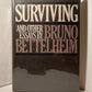 Surviving and Other Essays by Bruno Bettelheim
