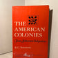 The American Colonies From Settlement to Independence by R.C. Simmons