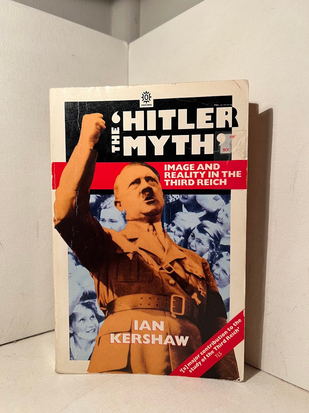 The Hitler Myth by Ian Kershaw