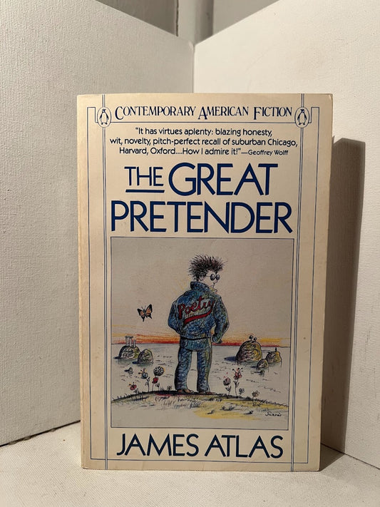 The Great Pretender by James Atlas