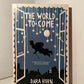 The World to Come by Dara Horn