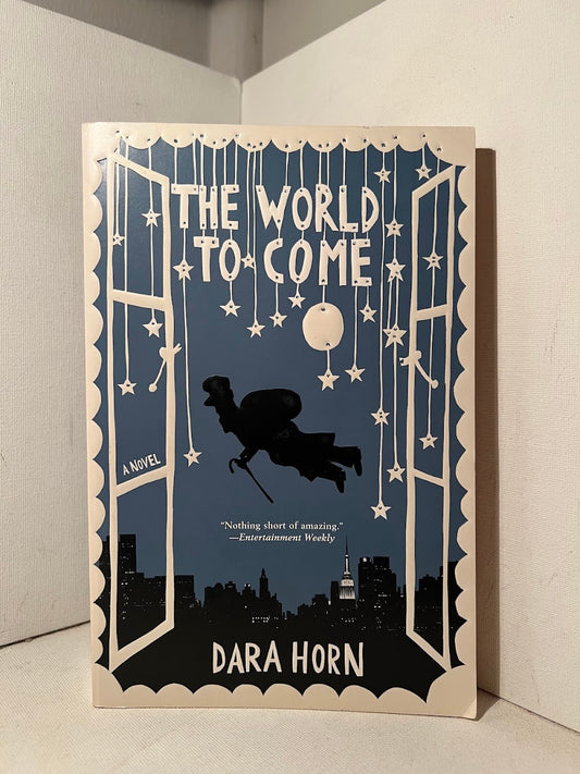 The World to Come by Dara Horn