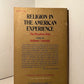 Religion in the American Experience - The Pluralistic Style edited by Robert T. Handy