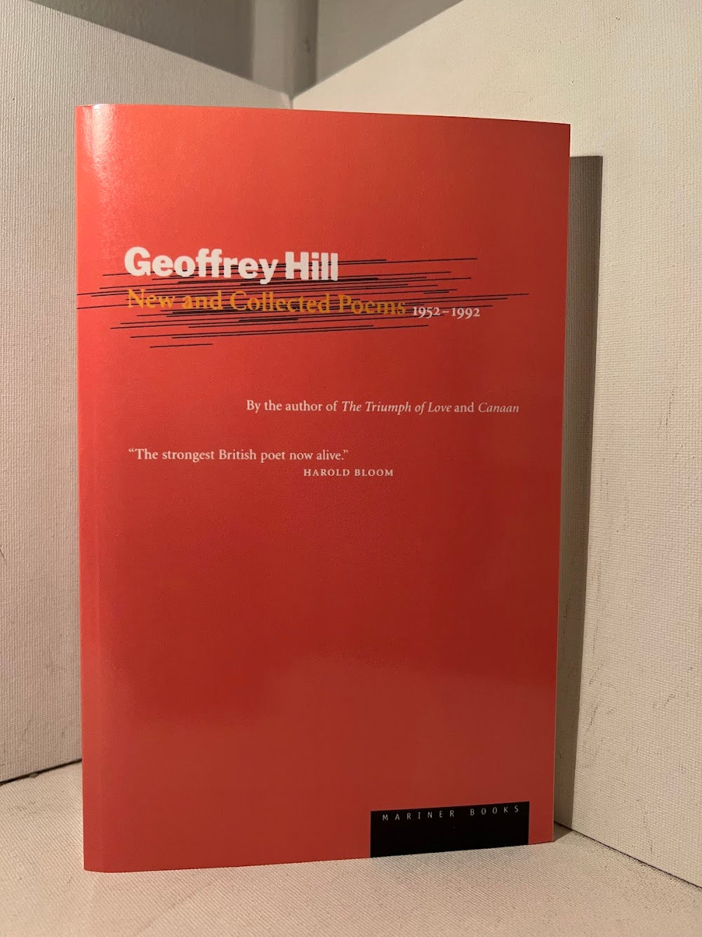 Geoffrey Hill New and Collected Poems 1952-1992