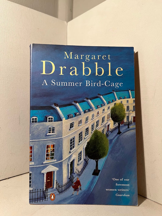 A Summer Bird-Cage by Margaret Drabble