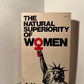 The Natural Superiority of Women by Ashley Montagu