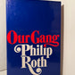 Our Gang by Philip Roth