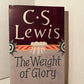 The Weight of Glory by C.S. Lewis