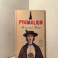 Pygmalion by Bernard Shaw