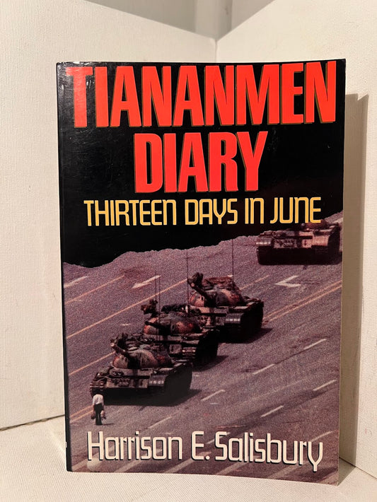 Tiananmen Diary by Harrison E. Salisbury