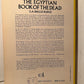 The Egyptian Book of the Dead translated by E.A. Wallis Budge