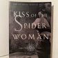 Kiss of the Spider Woman and Two Other Plays by Manuel Puig