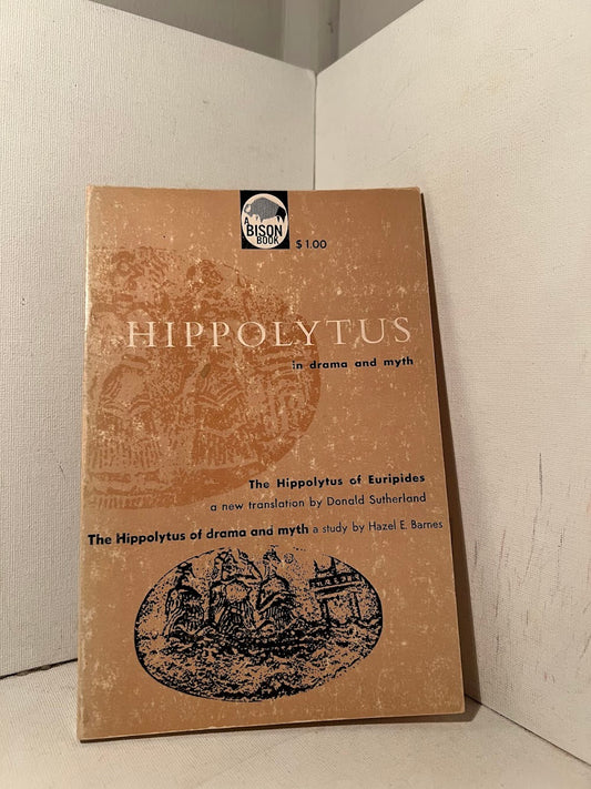 Hippolytus in Drama and Myth