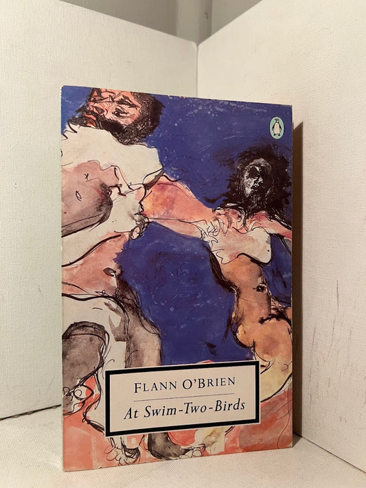 At Swim-Two-Birds by Flann O'Brien