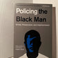 Policing the Black Man edited by Angela Davis