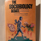 The Sociobiology Debate edited by Arthur L. Caplan