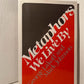 Metaphors We Live By by George Lakoff and Mark Johnson