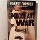 The Chocolate War by Robert Cormier