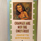 Oranges Are Not the Only Fruit by Jeanette Winterson