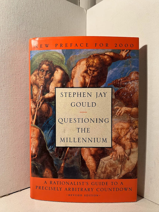 Questioning the Millennium by Stephen Jay Gould