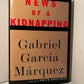 News of a Kidnapping by Gabriel Garcia Marquez