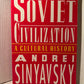 Soviet Civilization: A Cultural History by Andrei Sinyavsky