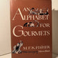 An Alphabet for Gourmets by M.F.K. Fisher