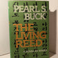 The Living Reed by Pearl S. Buck