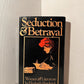Seduction & Betrayal: Women and Literature by Elizabeth Hardwick