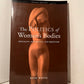 The Politics of Women's Bodies - Sexuality, Appearance, and Behavior edited by Rose Weitz
