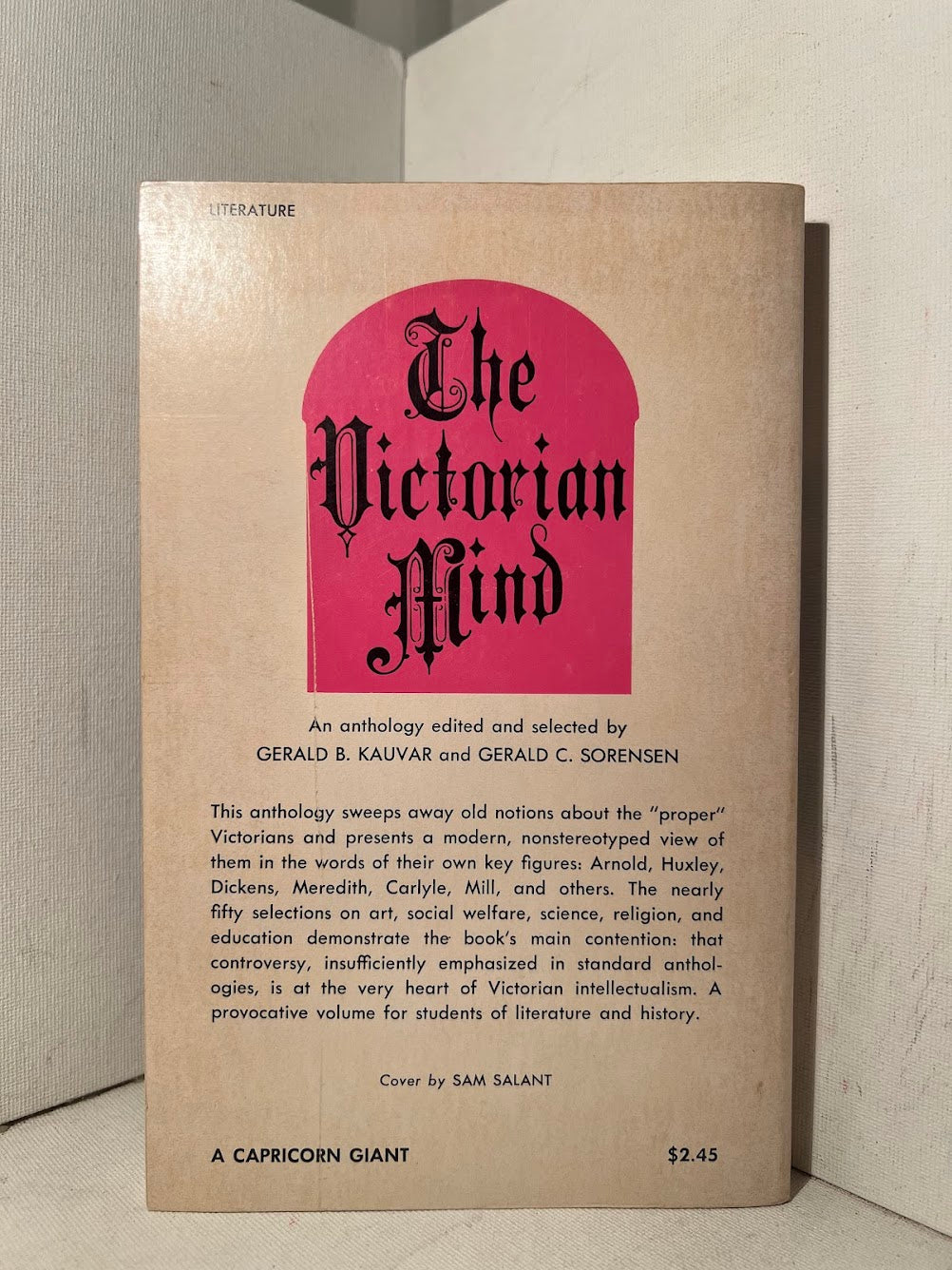 The Victorian Mind edited & selected by Gerald B. Kauvar & Gerald C. Sorensen