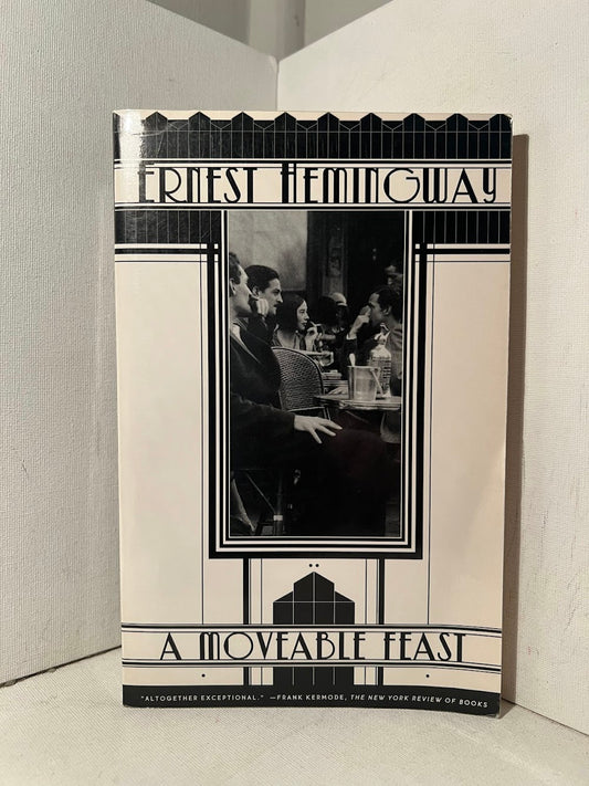 A Moveable Feast by Ernest Hemingway