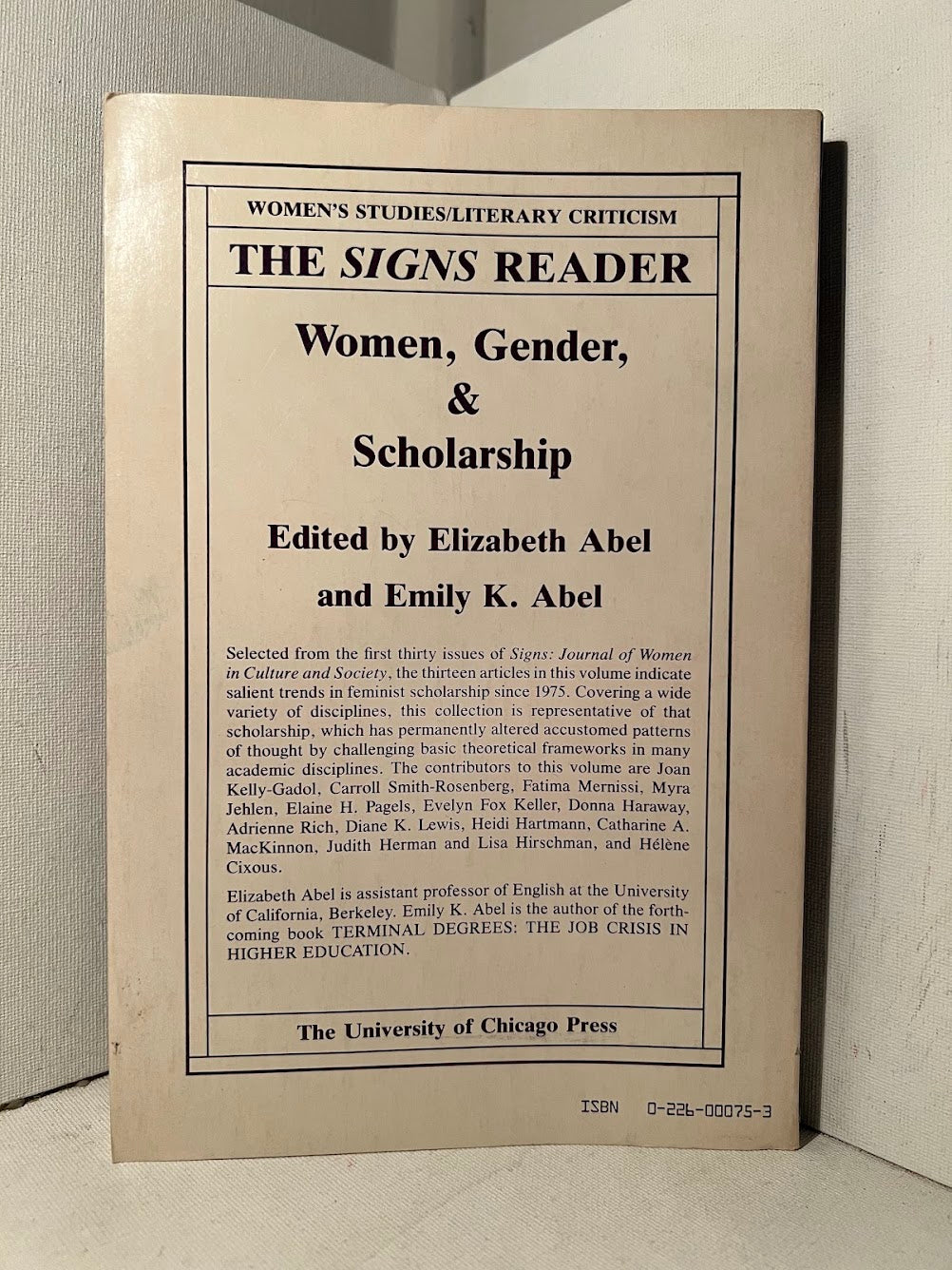 The Signs Reader: Women, Gender & Scholarship edited by Elizabeth Abel and Emily K. Abel