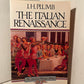 The Italian Renaissance by J.H. Plumb