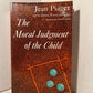 The Moral Judgement of the Child by Jean Piaget