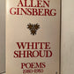 White Shroud by Allen Ginsberg