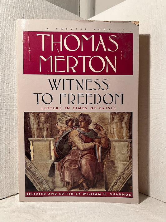 Witness to Freedom by Thomas Merton