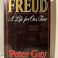 Freud: A Life For Our Time by Peter Gay